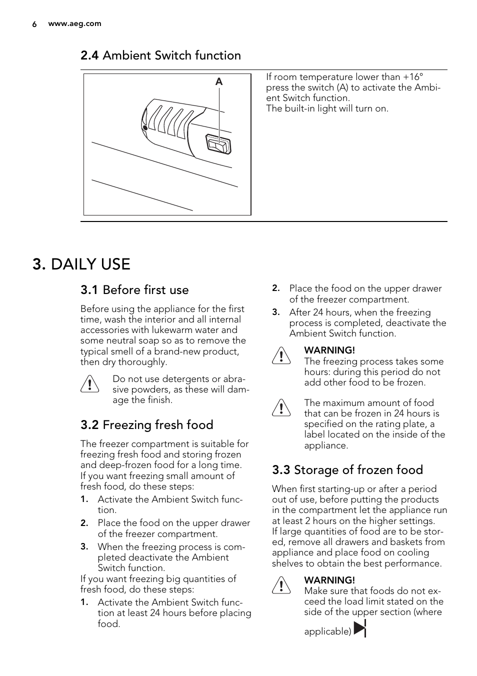 Daily use, 4 ambient switch function, 1 before first use | 2 freezing fresh food, 3 storage of frozen food | AEG SCZ71800F0 User Manual | Page 6 / 24