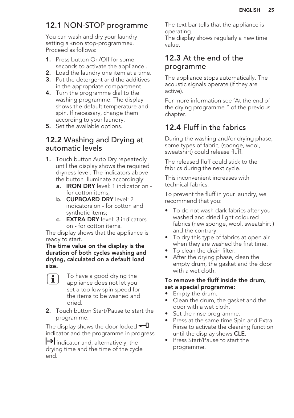 1 non-stop programme, 2 washing and drying at automatic levels, 3 at the end of the programme | 4 fluff in the fabrics | AEG T65170AV User Manual | Page 25 / 48