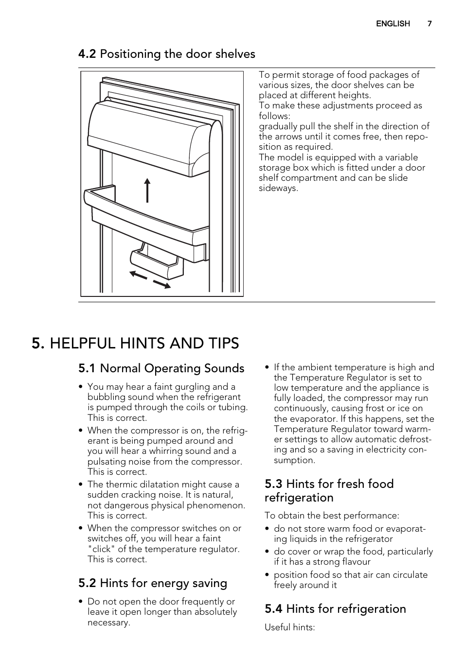 Helpful hints and tips, 2 positioning the door shelves, 1 normal operating sounds | 2 hints for energy saving, 3 hints for fresh food refrigeration, 4 hints for refrigeration | AEG SKS78840F0 User Manual | Page 7 / 16