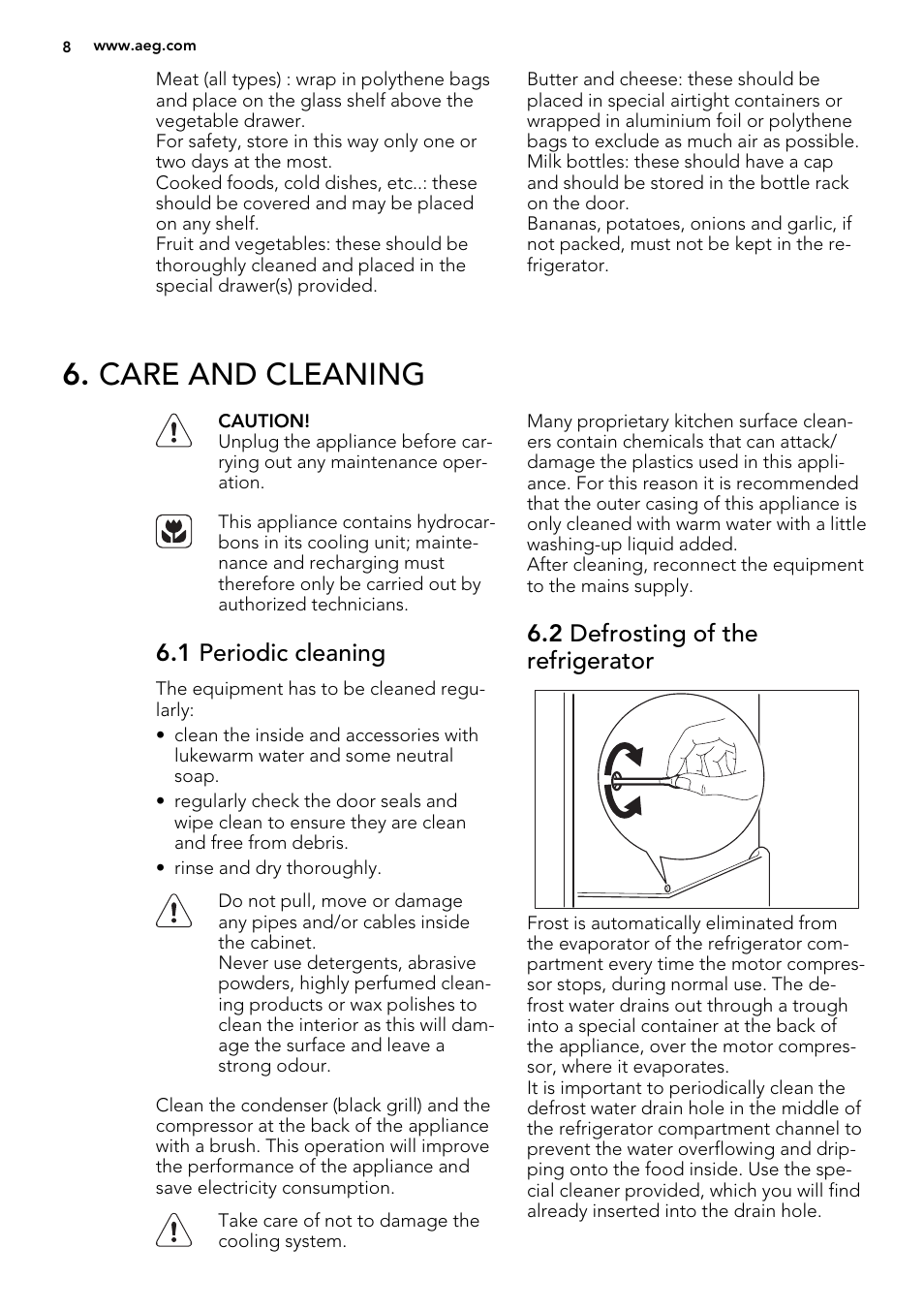 Care and cleaning, 1 periodic cleaning, 2 defrosting of the refrigerator | AEG SKS78840F0 User Manual | Page 8 / 16