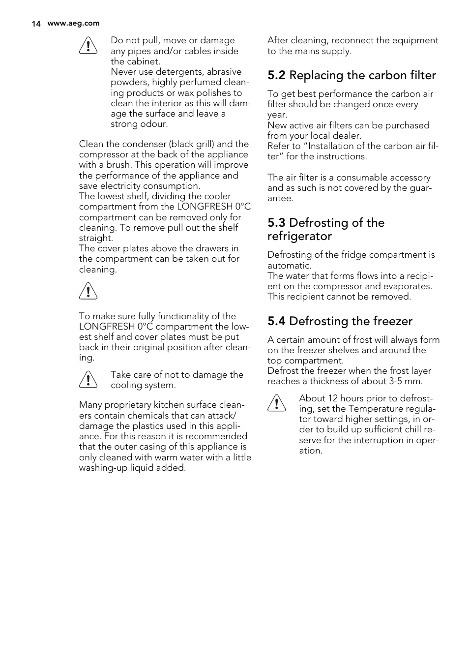 2 replacing the carbon filter, 3 defrosting of the refrigerator, 4 defrosting the freezer | AEG SCN71800S1 User Manual | Page 14 / 24