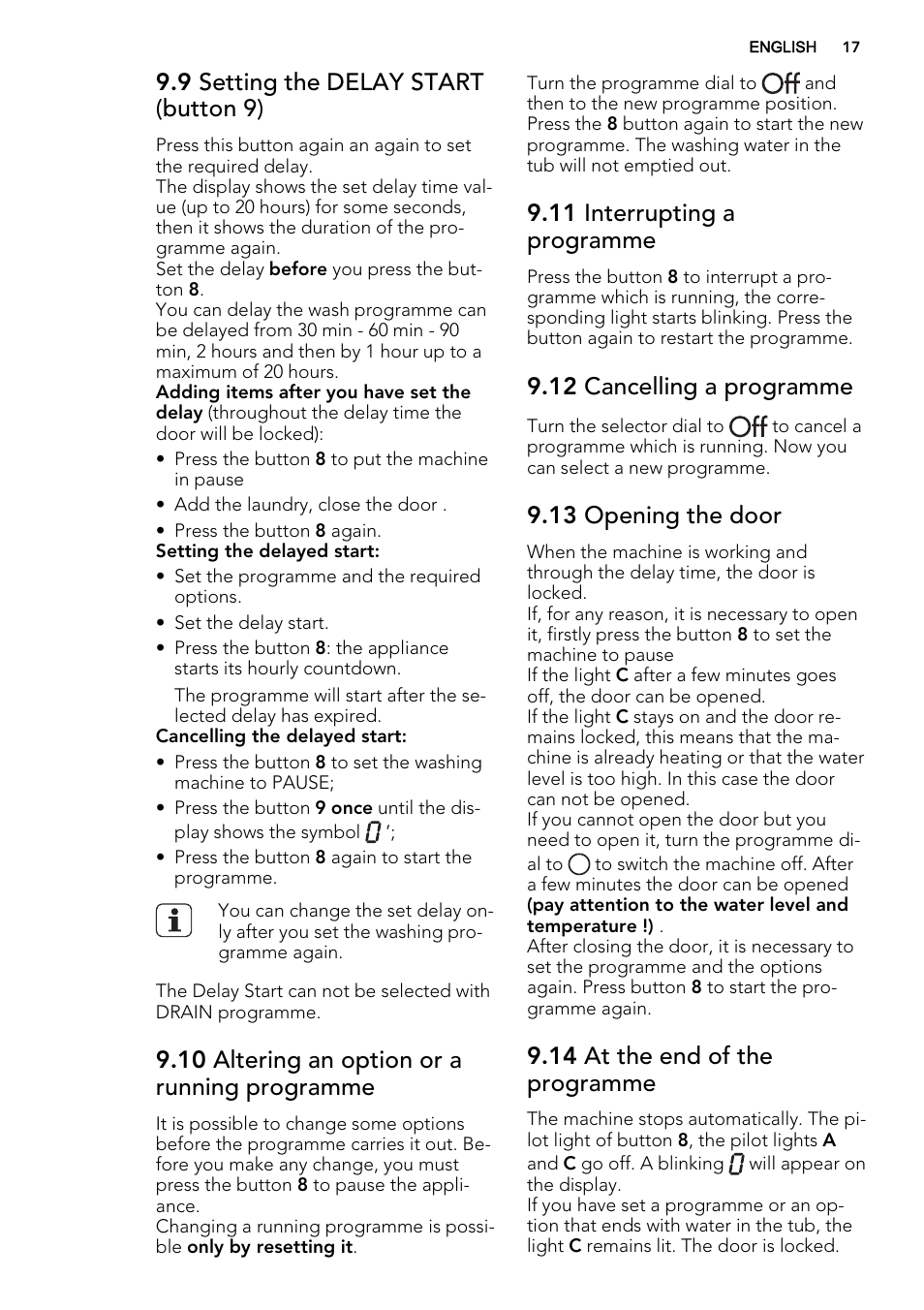 9 setting the delay start (button 9), 10 altering an option or a running programme, 11 interrupting a programme | 12 cancelling a programme, 13 opening the door, 14 at the end of the programme | AEG L75480WD User Manual | Page 17 / 40