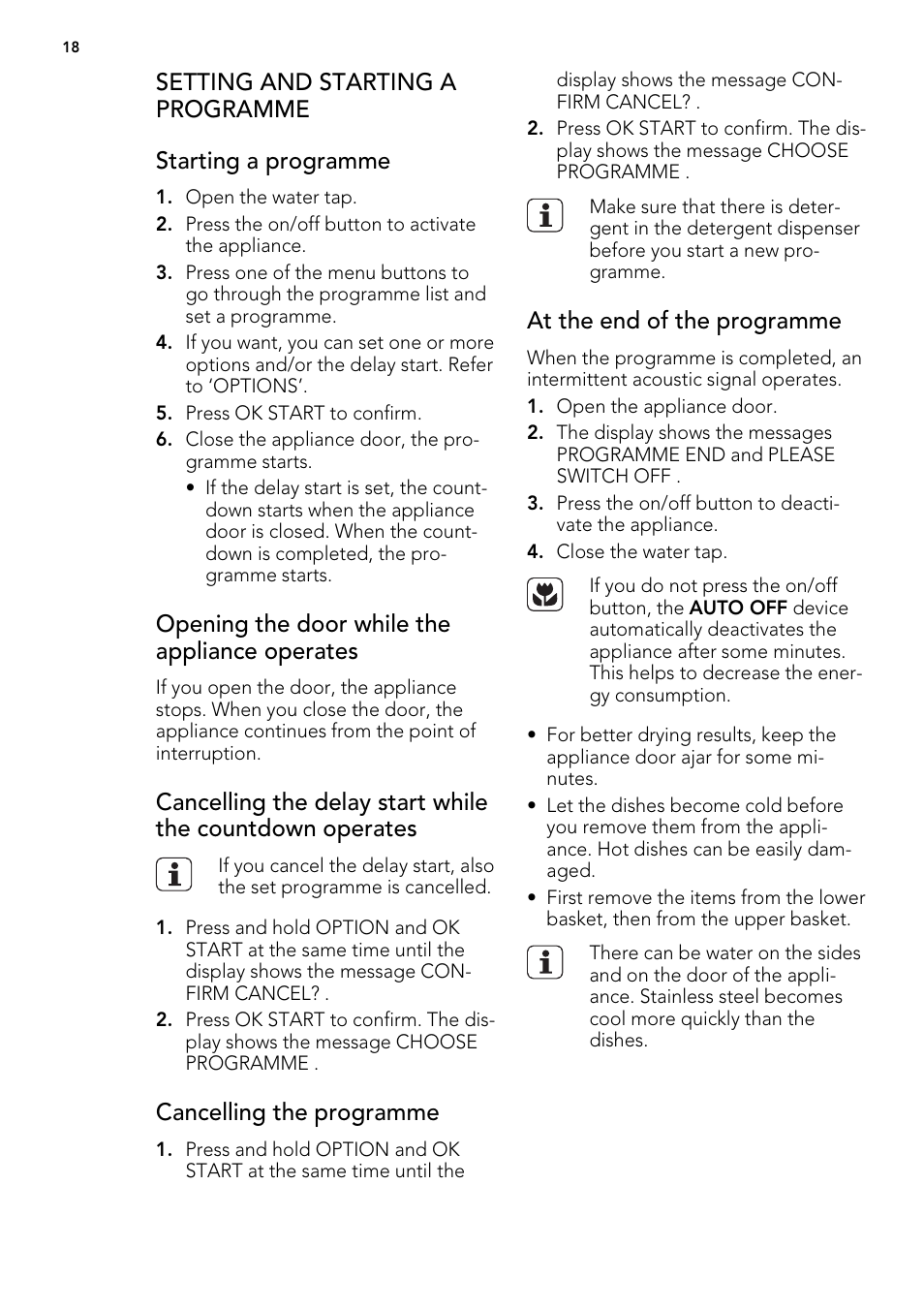 Opening the door while the appliance operates, Cancelling the programme, At the end of the programme | AEG FAVORIT 99015 VI User Manual | Page 18 / 24