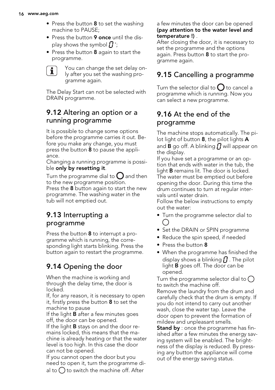 12 altering an option or a running programme, 13 interrupting a programme, 14 opening the door | 15 cancelling a programme, 16 at the end of the programme | AEG L61271WDBI User Manual | Page 16 / 36
