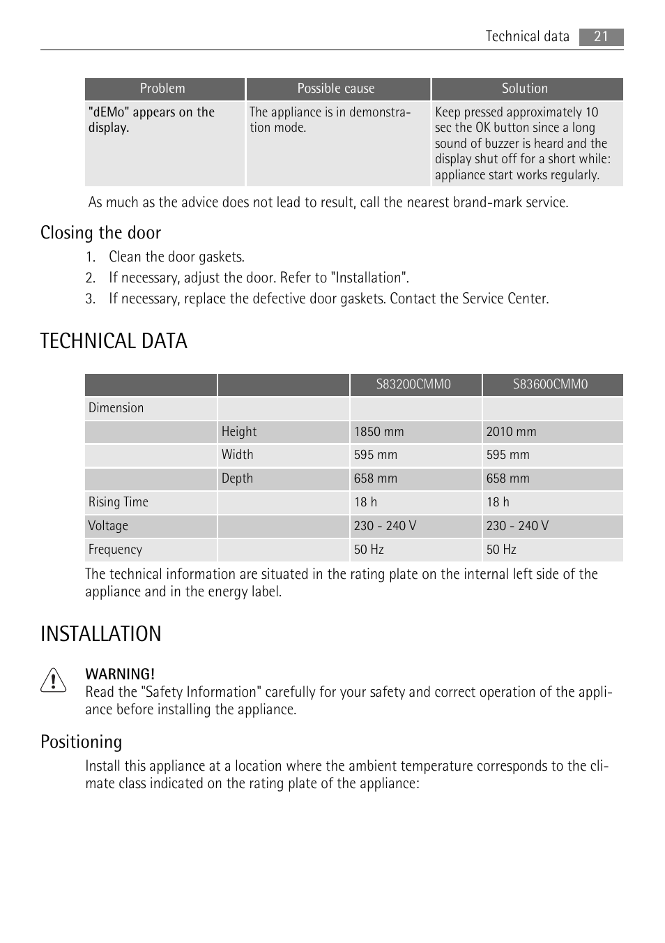 Technical data, Installation, Closing the door | Positioning | AEG S73400CTS1 User Manual | Page 21 / 28