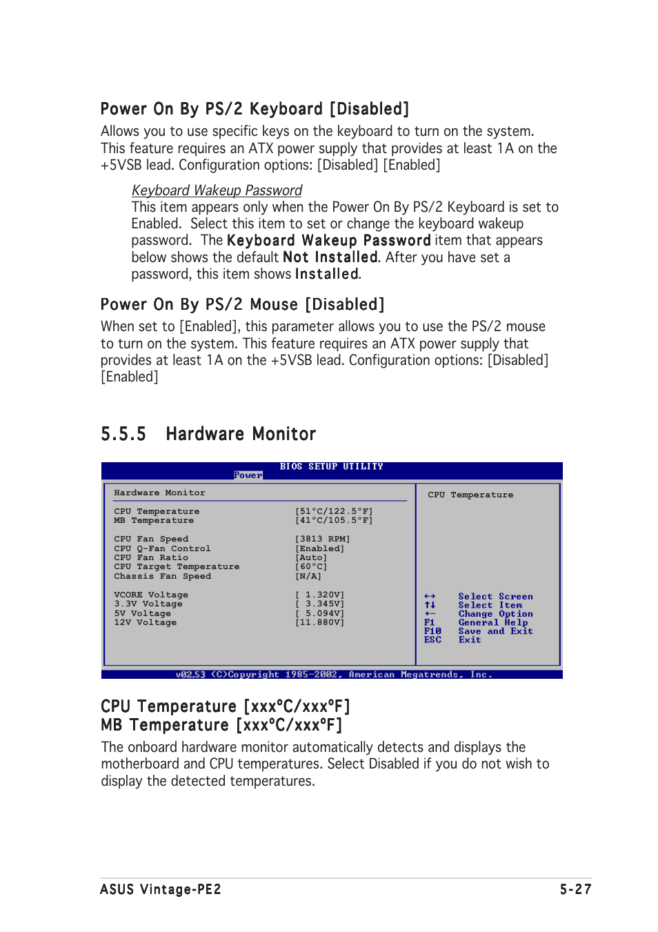 Cpu temperature [xxxºc/xxxºf, Power on by ps/2 keyboard [disabled, Power on by ps/2 mouse [disabled | Asus Barebone System Vintage-PE2 User Manual | Page 89 / 96