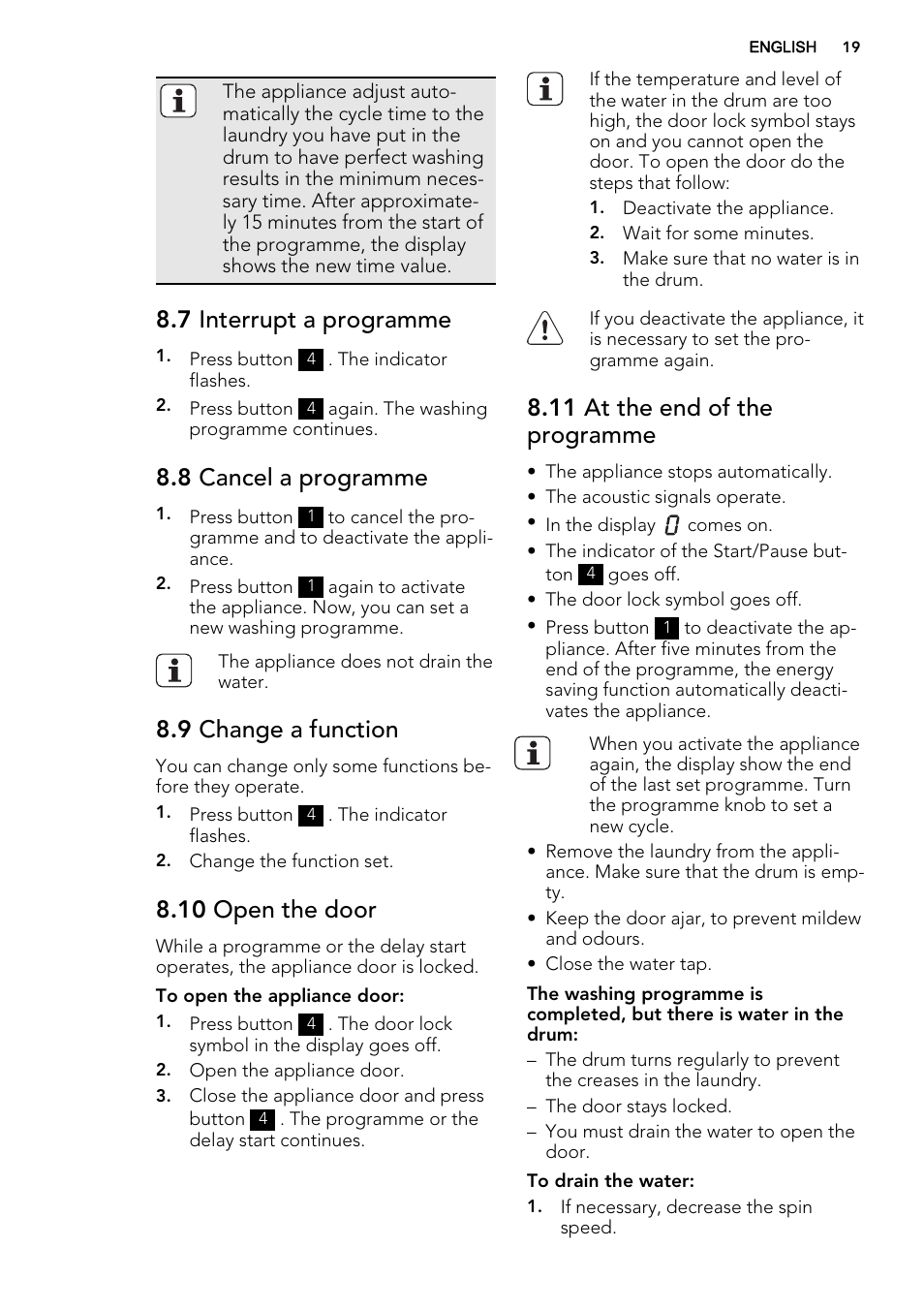 7 interrupt a programme, 8 cancel a programme, 9 change a function | 10 open the door, 11 at the end of the programme | AEG L89499FL User Manual | Page 19 / 32