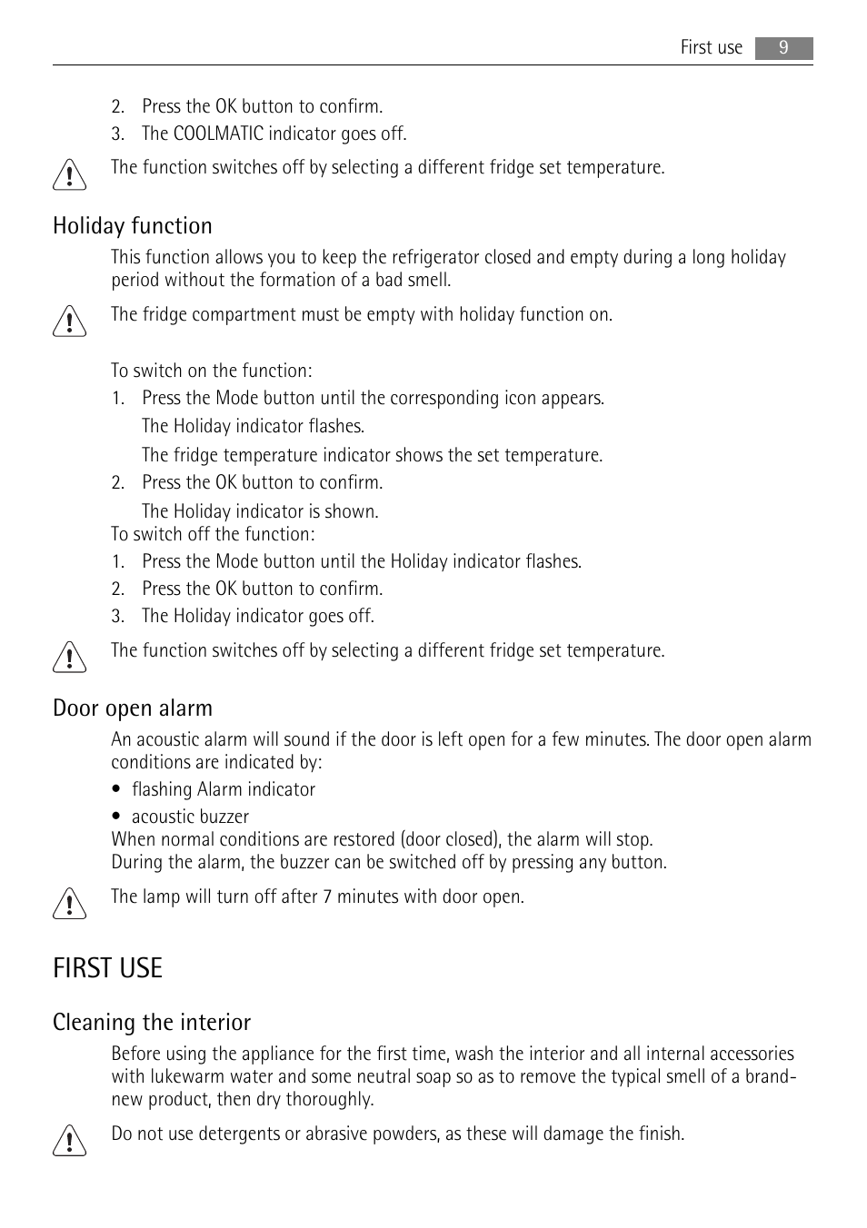 First use, Holiday function, Door open alarm | Cleaning the interior | AEG SKS71200F0 User Manual | Page 9 / 20