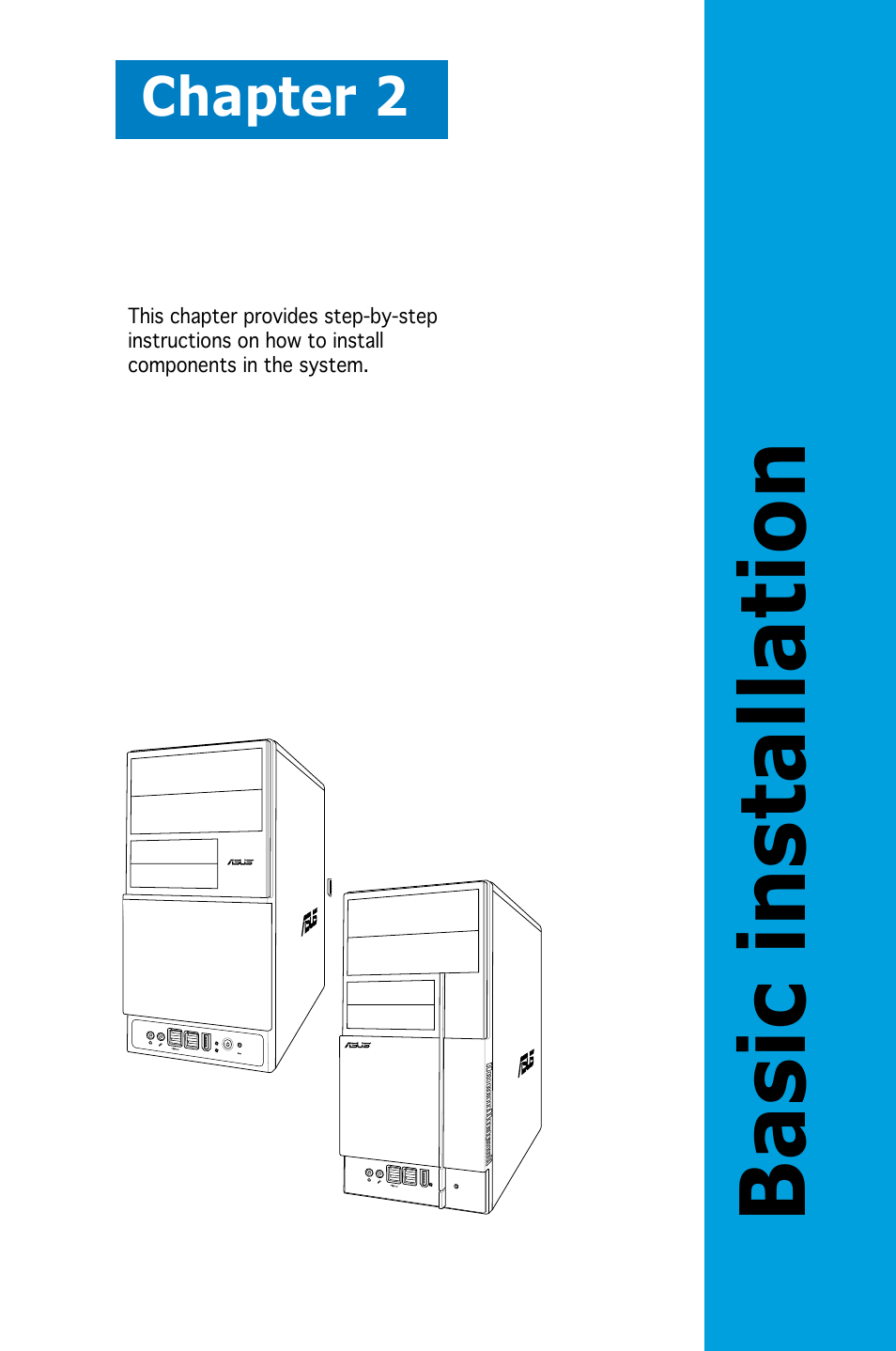 Basic installation, Chapter 2 | Asus M2A690G User Manual | Page 19 / 108