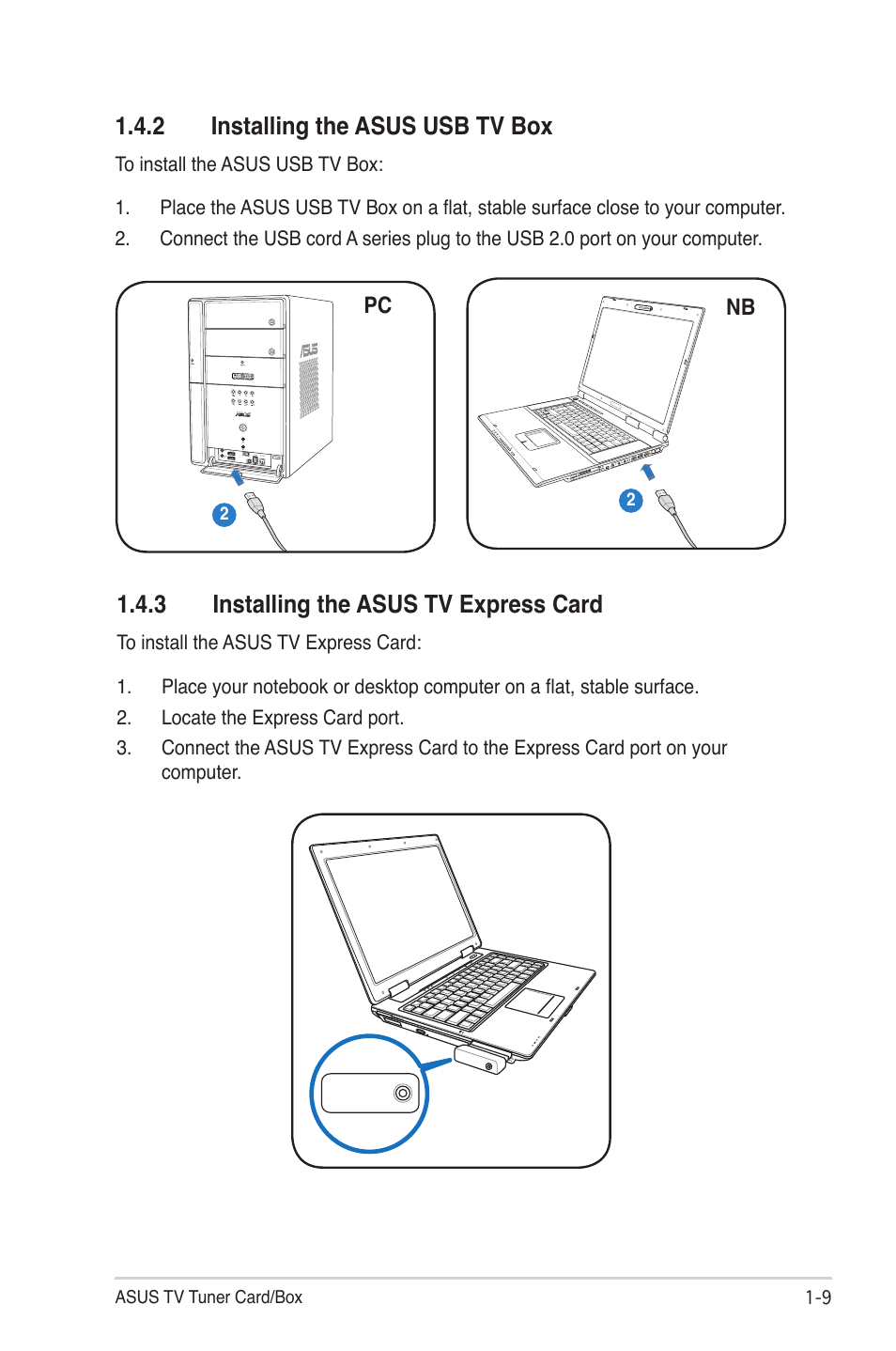 Installing the asus usb tv box -9, Installing the asus tv express card -9, 2 installing the asus usb tv box | 3 installing the asus tv express card | Asus My Cinema Series User Manual | Page 17 / 66