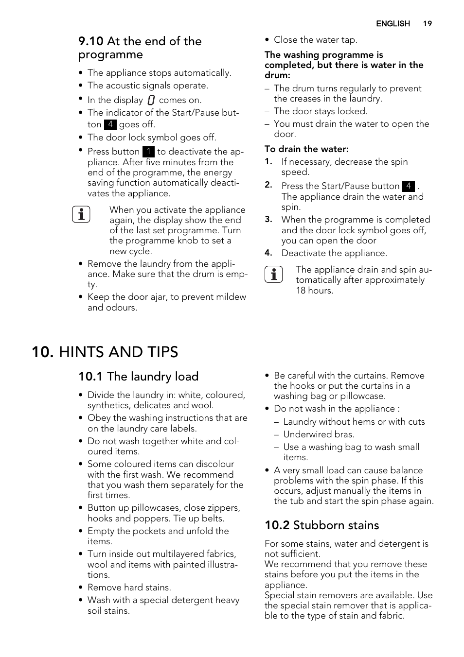 Hints and tips, 10 at the end of the programme, 1 the laundry load | 2 stubborn stains | AEG L88409FL2 User Manual | Page 19 / 36