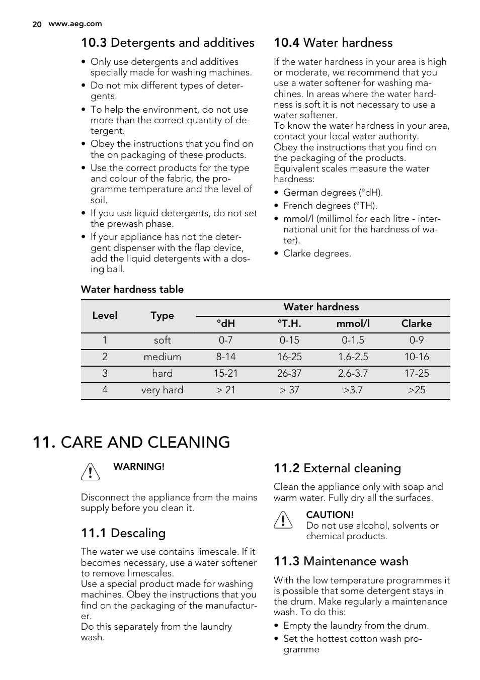Care and cleaning, 3 detergents and additives, 4 water hardness | 1 descaling, 2 external cleaning, 3 maintenance wash | AEG L88409FL2 User Manual | Page 20 / 36