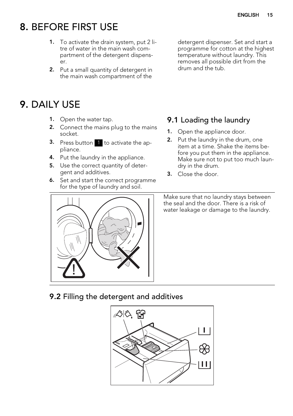 Before first use, Daily use, 1 loading the laundry | 2 filling the detergent and additives | AEG L76675FL User Manual | Page 15 / 36