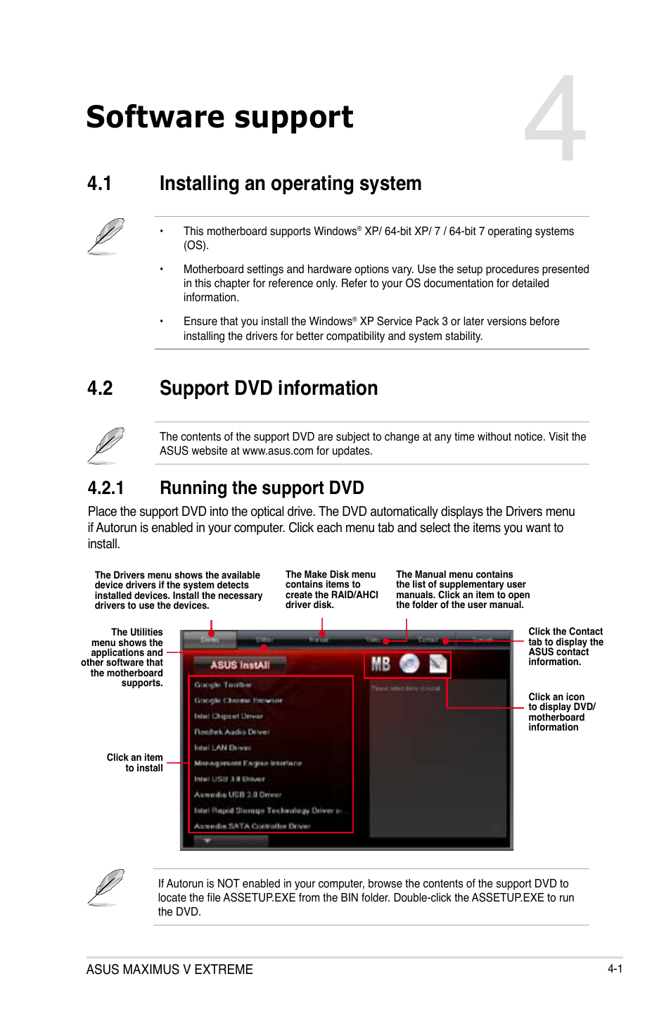 Chapter 4: software support, 1 installing an operating system, 2 support dvd information | 1 running the support dvd, Chapter 4, Software support, Installing an operating system -1, Support dvd information -1 4.2.1, Running the support dvd -1 | Asus MAXIMUS V E7627 User Manual | Page 151 / 246