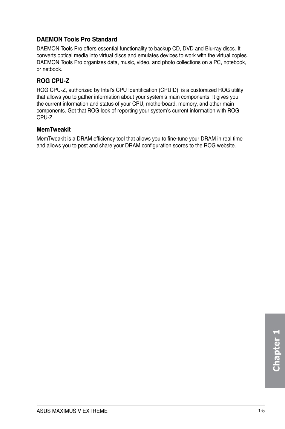 Chapter 1 | Asus MAXIMUS V E7627 User Manual | Page 21 / 246