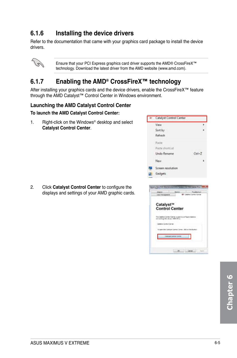 6 installing the device drivers, 7 enabling the amd® crossfirex™ technology, Installing the device drivers -5 | Enabling the amd, Crossfirex™ technology -5, Chapter 6, 7 enabling the amd, Crossfirex™ technology | Asus MAXIMUS V E7627 User Manual | Page 215 / 246