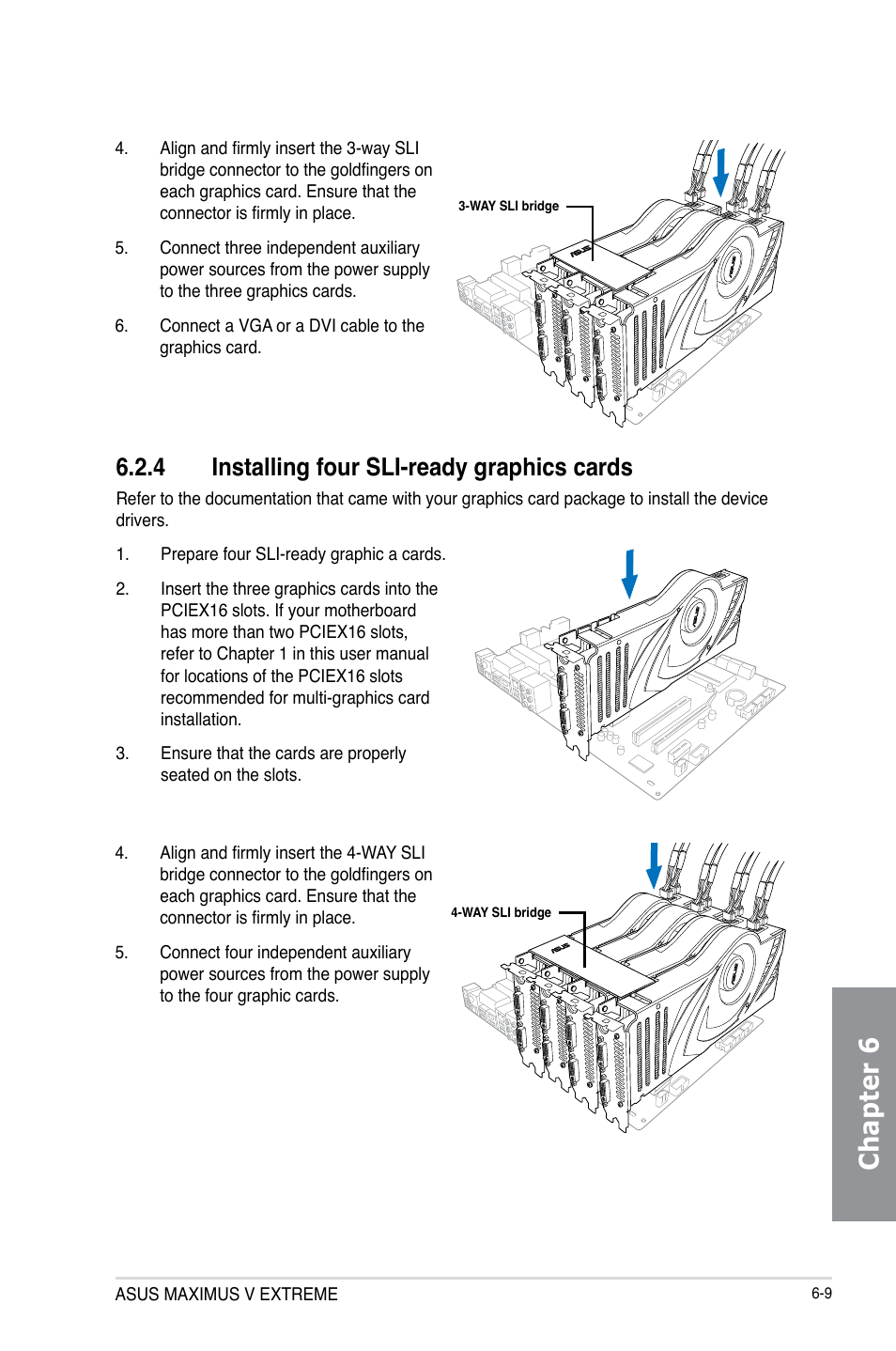 4 installing four sli-ready graphics cards, Installing four sli-ready graphics cards -9, Chapter 6 | Asus MAXIMUS V E7627 User Manual | Page 219 / 246