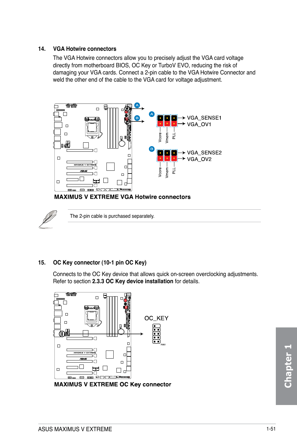 Chapter 1 | Asus MAXIMUS V E7627 User Manual | Page 67 / 246