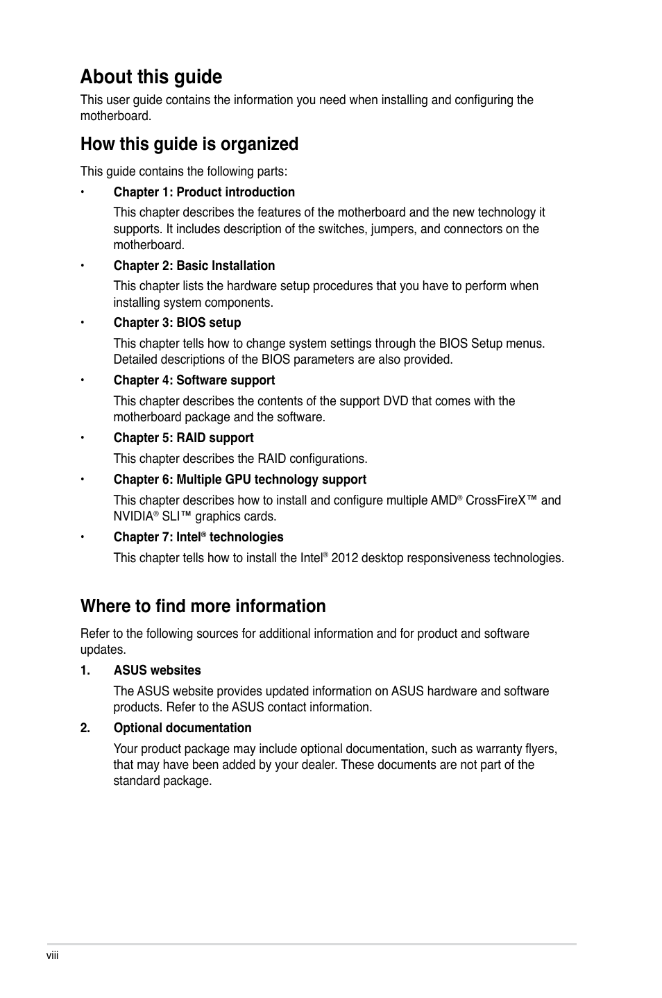 About this guide, How this guide is organized, Where to find more information | Asus MAXIMUS V E7627 User Manual | Page 8 / 246
