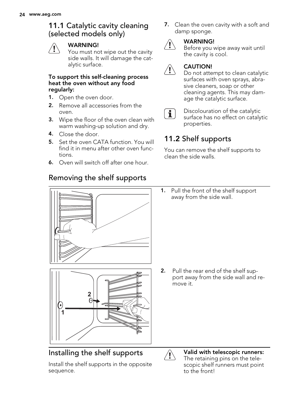 1 catalytic cavity cleaning (selected models only), 2 shelf supports, Removing the shelf supports | Installing the shelf supports | AEG DE4003000M User Manual | Page 24 / 36