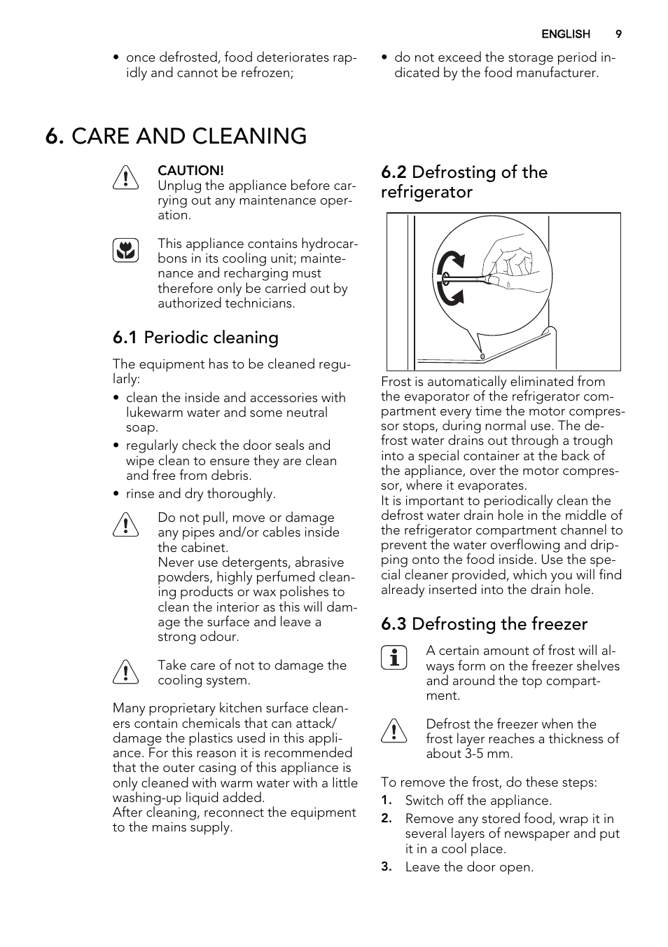 Care and cleaning, 1 periodic cleaning, 2 defrosting of the refrigerator | 3 defrosting the freezer | AEG SKS81240F0 User Manual | Page 9 / 16