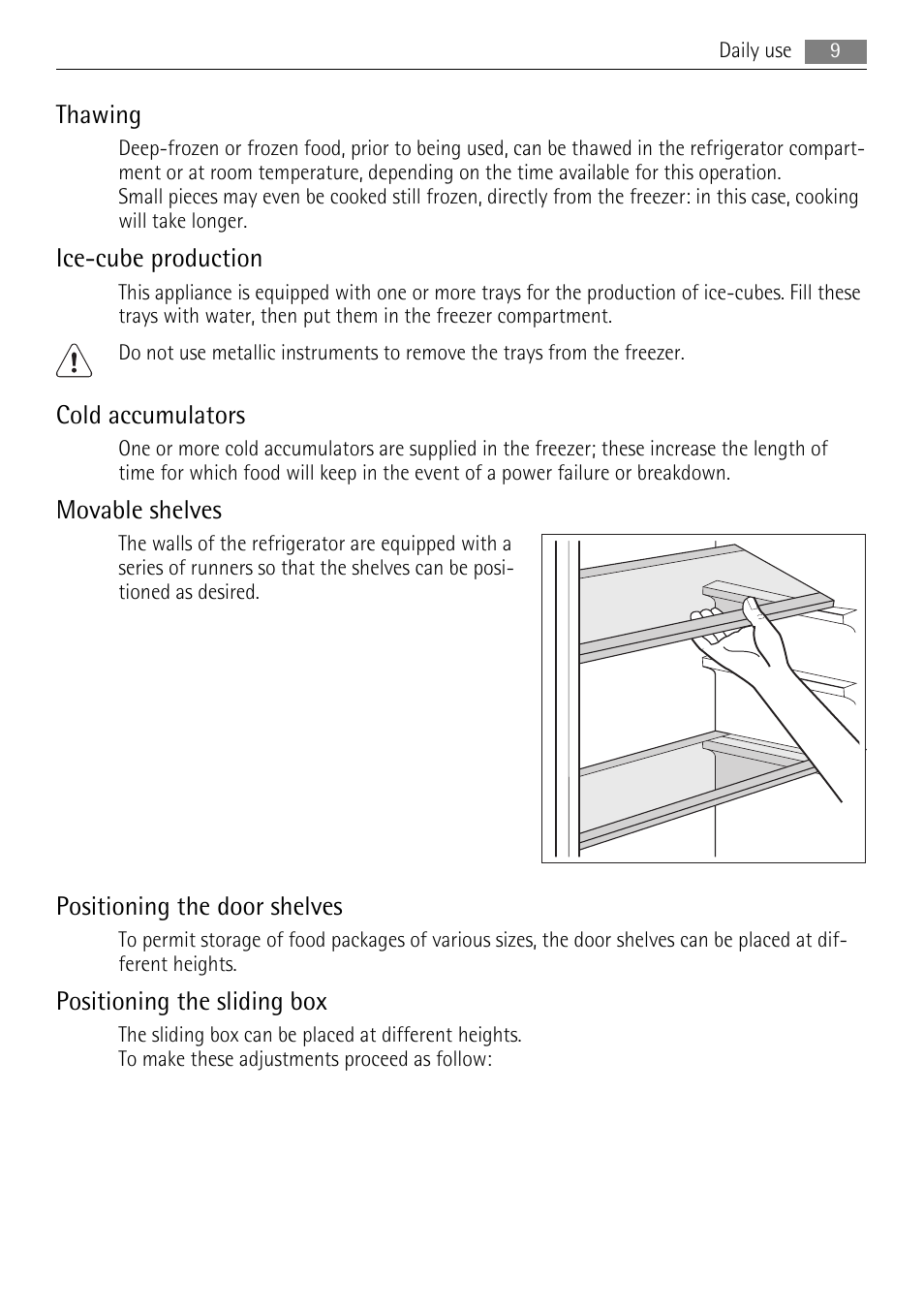 Thawing, Ice-cube production, Cold accumulators | Movable shelves, Positioning the door shelves, Positioning the sliding box | AEG SCZ71800F0 User Manual | Page 9 / 28