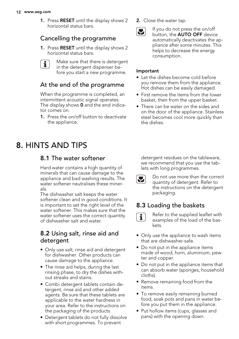 Hints and tips, Cancelling the programme, At the end of the programme | 1 the water softener, 2 using salt, rinse aid and detergent, 3 loading the baskets | AEG F88060VI0P User Manual | Page 12 / 20