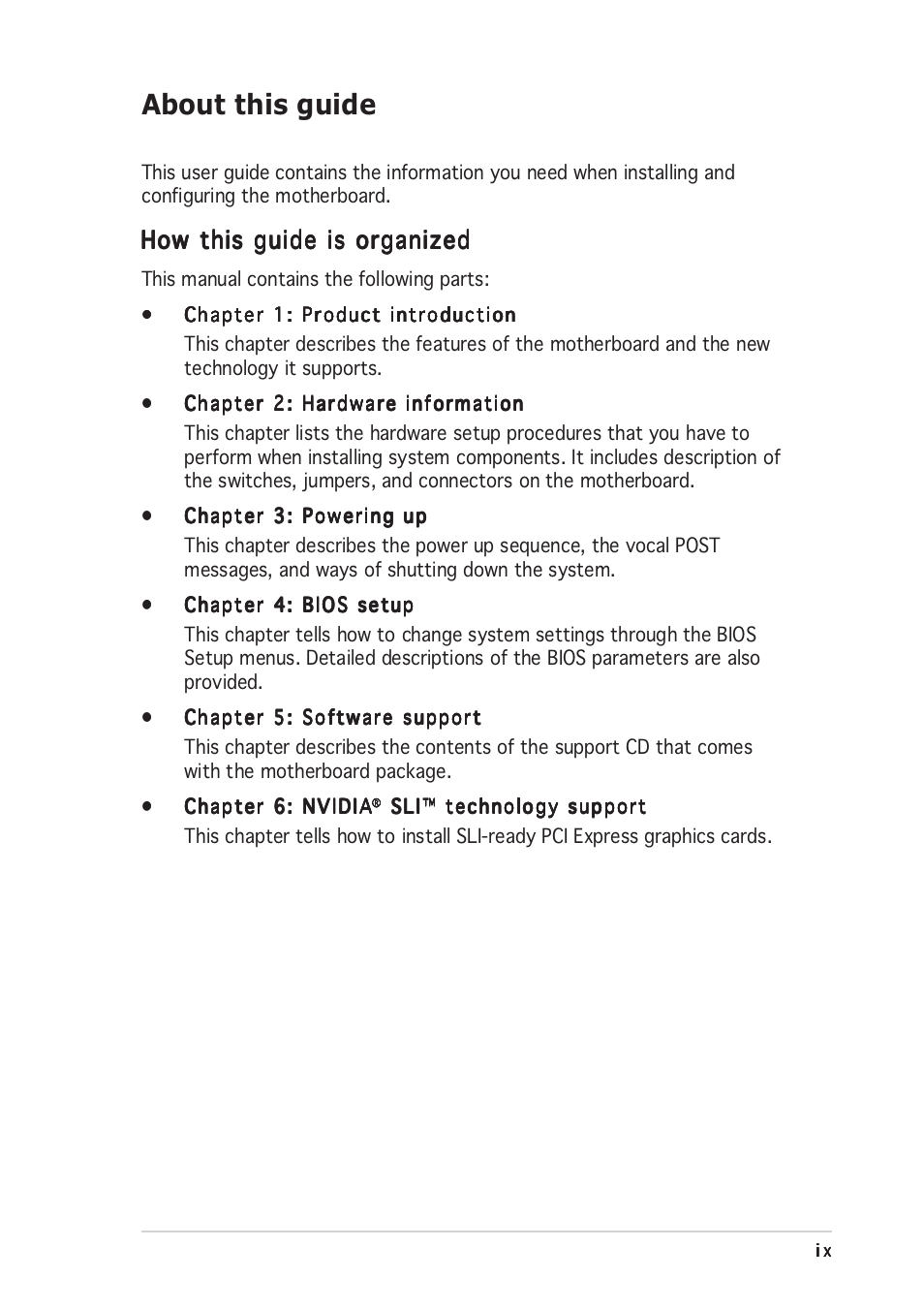 About this guide, How this guide is organized | Asus A8N-SLI User Manual | Page 9 / 152