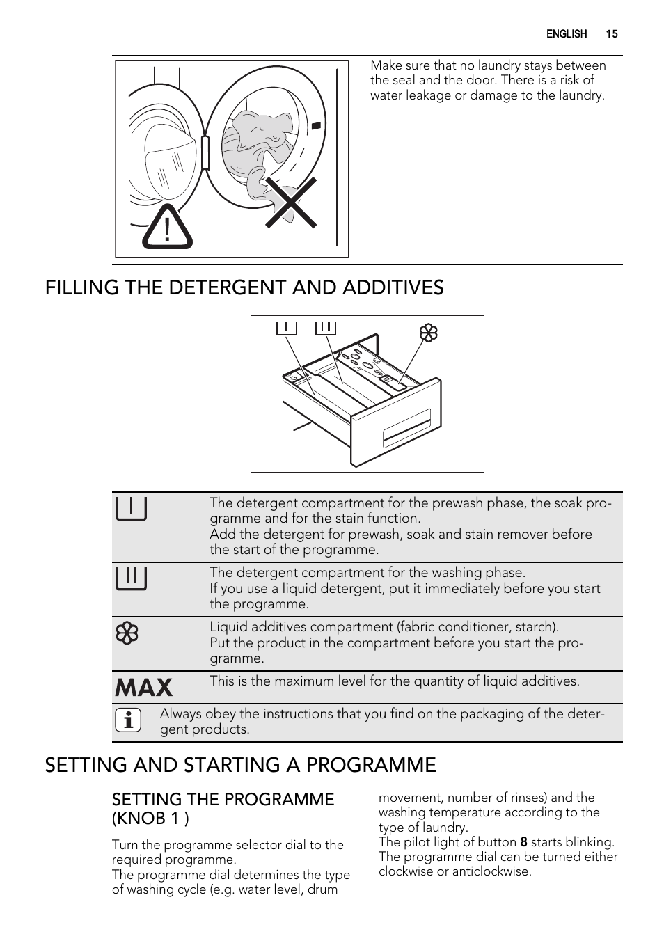 Filling the detergent and additives, Setting and starting a programme, Setting the programme (knob 1 ) | AEG L61470WDBI User Manual | Page 15 / 40