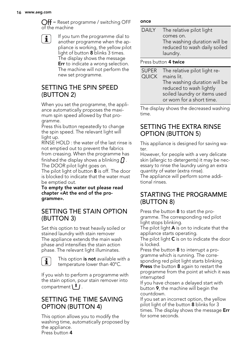 Setting the spin speed (button 2), Setting the stain option (button 3), Setting the time saving option (button 4) | Setting the extra rinse option (button 5), Starting the programme (button 8) | AEG L61470WDBI User Manual | Page 16 / 40