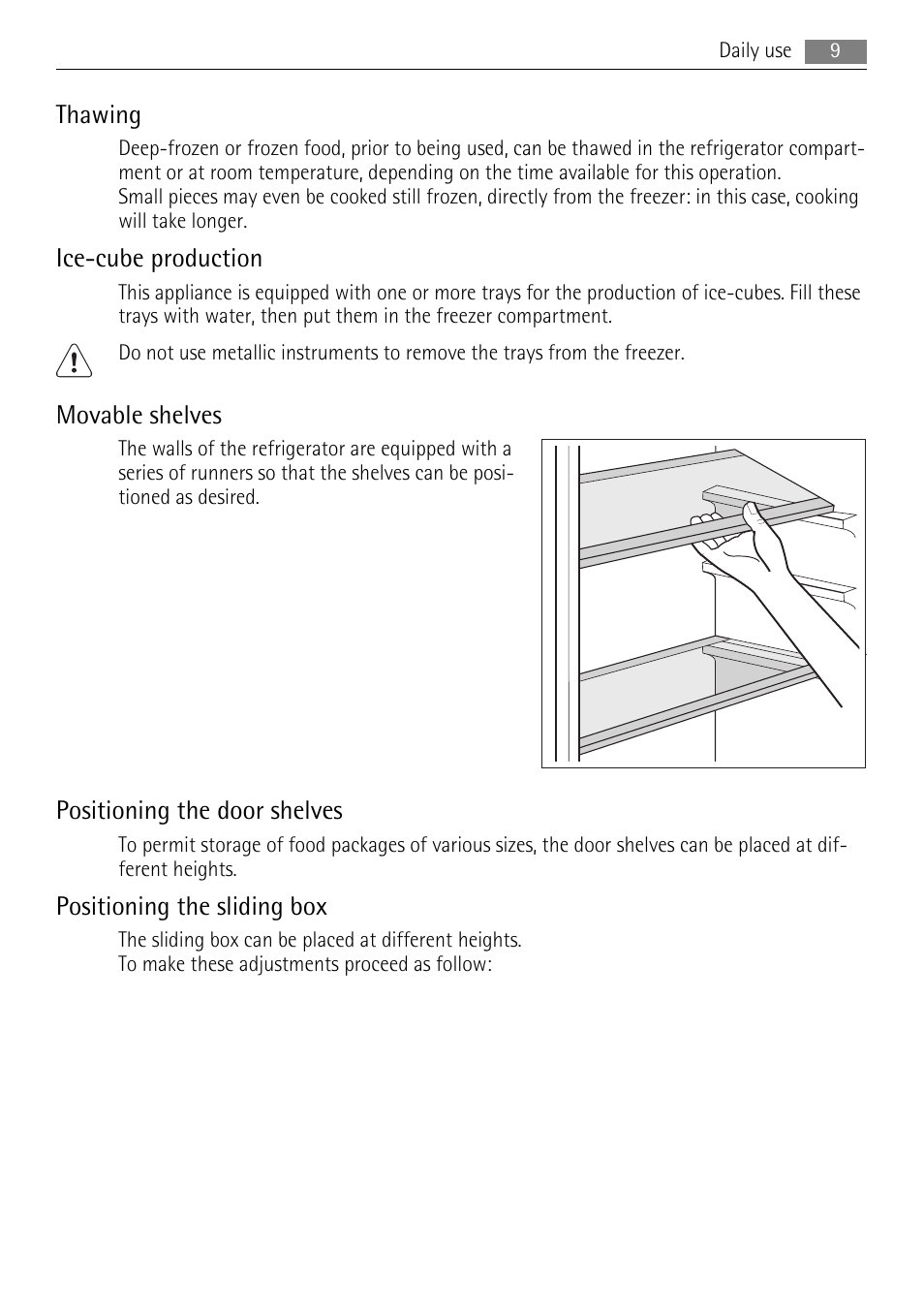 Thawing, Ice-cube production, Movable shelves | Positioning the door shelves, Positioning the sliding box | AEG SCT51800S0 User Manual | Page 9 / 24