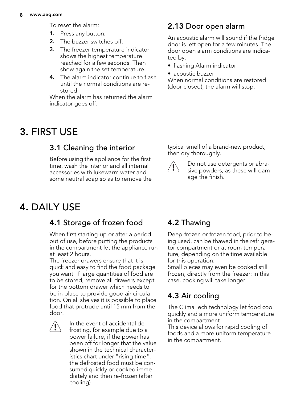 First use, Daily use, 13 door open alarm | 1 cleaning the interior, 1 storage of frozen food, 2 thawing, 3 air cooling | AEG S83200CMW0 User Manual | Page 8 / 20