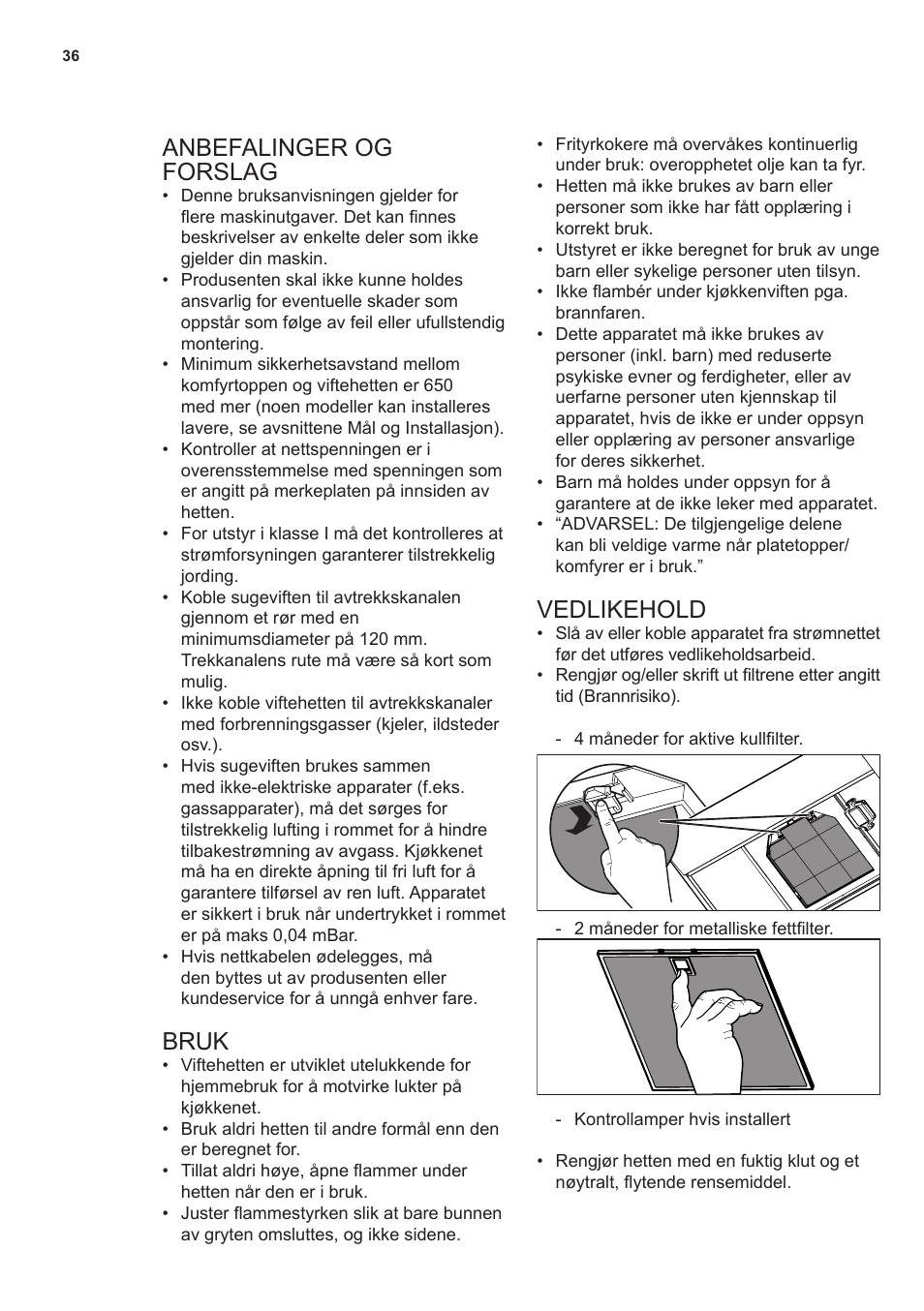 Anbefalinger og forslag, Bruk, Vedlikehold | AEG DL7275-M9 User Manual | Page 36 / 72