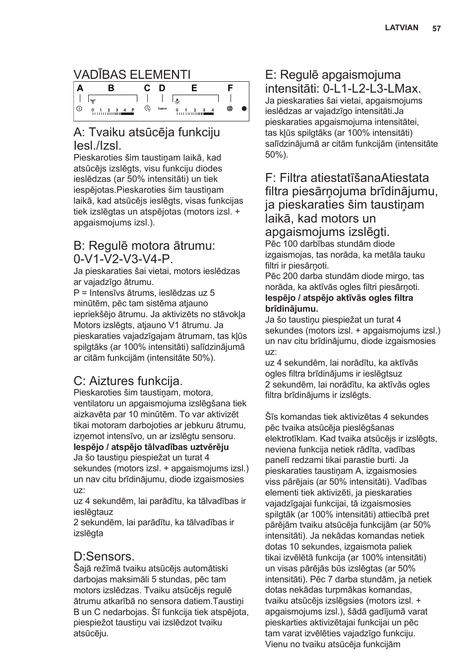 Vadības elementi, A: tvaiku atsūcēja funkciju iesl./izsl, C: aiztures funkcija | D:sensors | AEG DL7275-M9 User Manual | Page 57 / 72