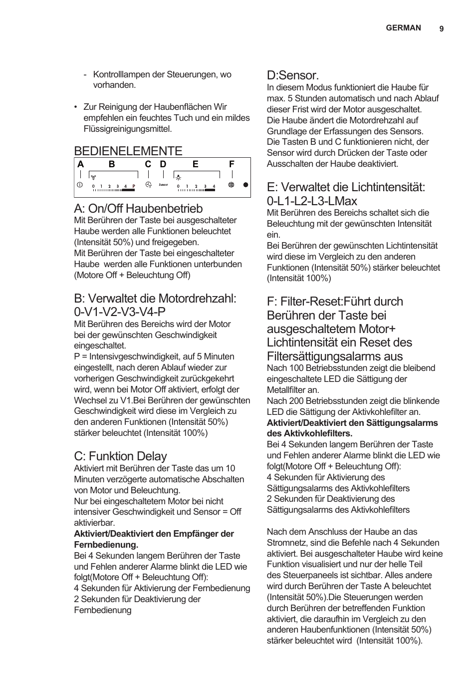Bedienelemente, A: on/off haubenbetrieb, C: funktion delay | D:sensor, E: verwaltet die lichtintensität: 0-l1-l2-l3-lmax | AEG DL7275-M9 User Manual | Page 9 / 72