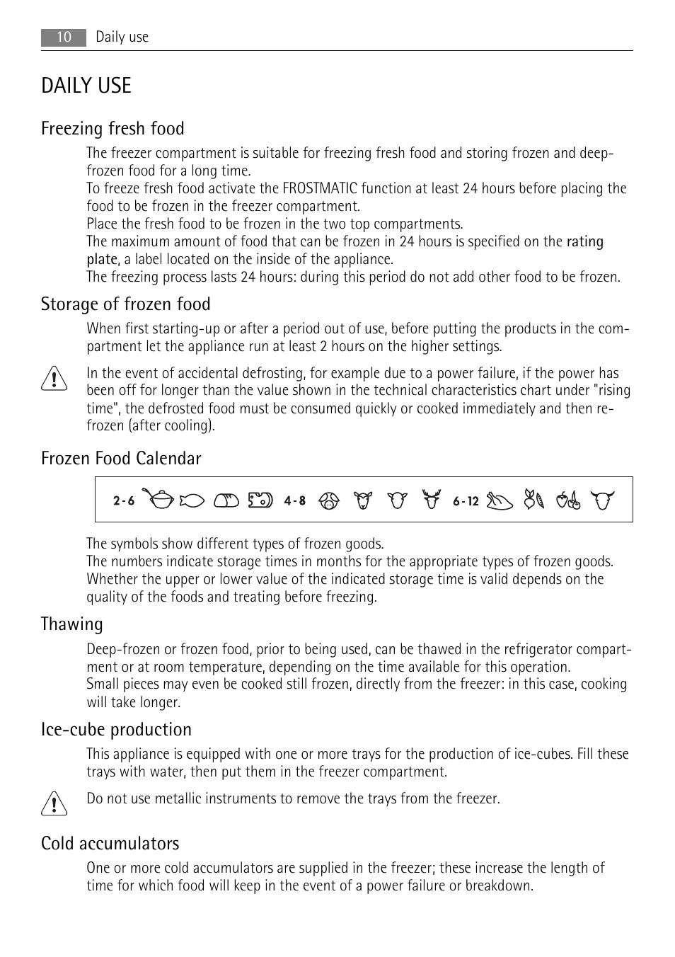 Daily use, Freezing fresh food, Storage of frozen food | Frozen food calendar, Thawing, Ice-cube production, Cold accumulators | AEG AGN58210F0 User Manual | Page 10 / 20