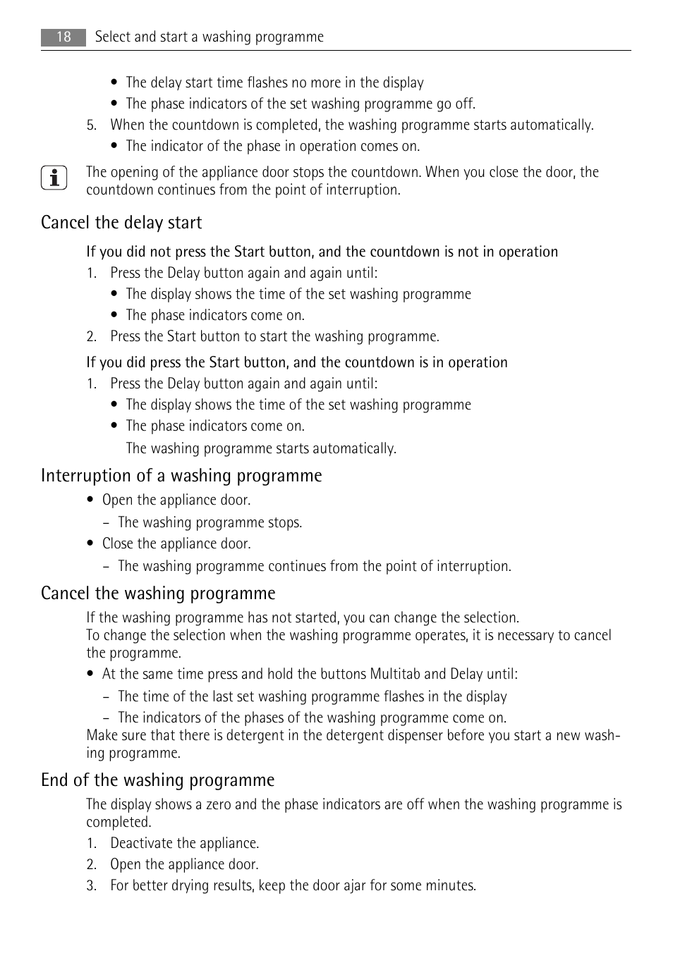 Cancel the delay start, Interruption of a washing programme, Cancel the washing programme | End of the washing programme | AEG F55020W0P User Manual | Page 18 / 28