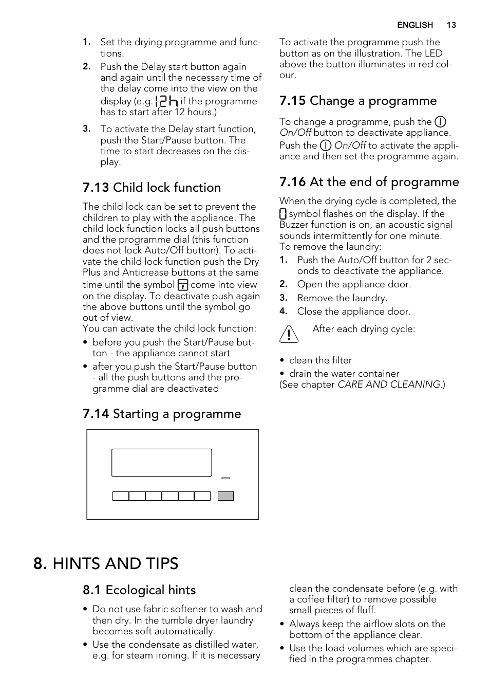 Hints and tips, 13 child lock function, 14 starting a programme | 15 change a programme, 16 at the end of programme, 1 ecological hints | AEG T86585IH User Manual | Page 13 / 52