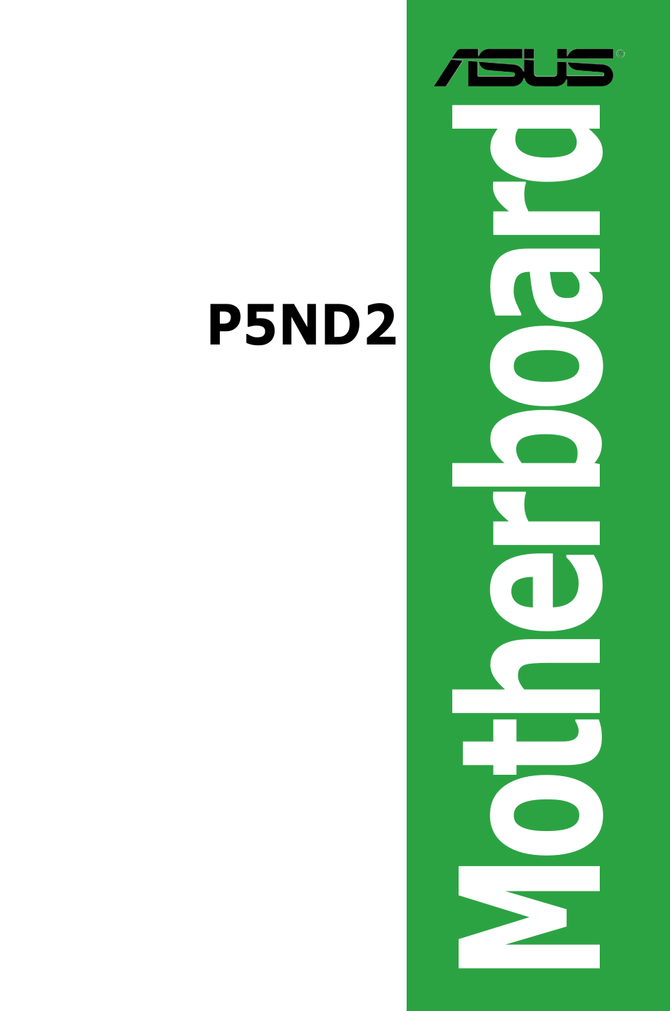 Asus Motherboard P5ND2 User Manual | 100 pages