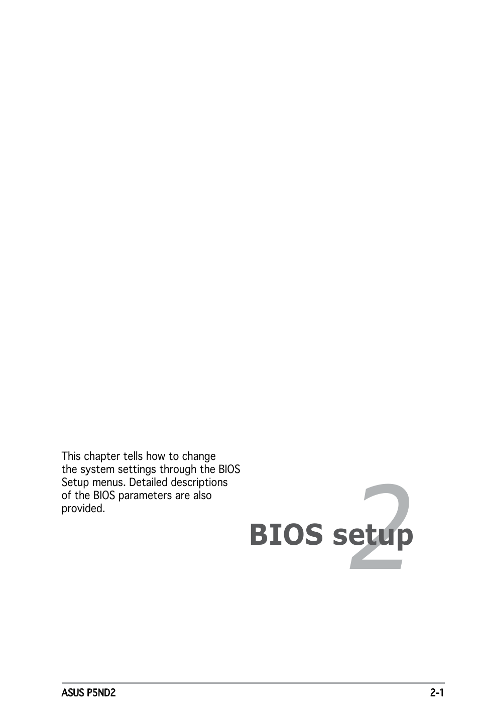 Bios setup | Asus Motherboard P5ND2 User Manual | Page 47 / 100