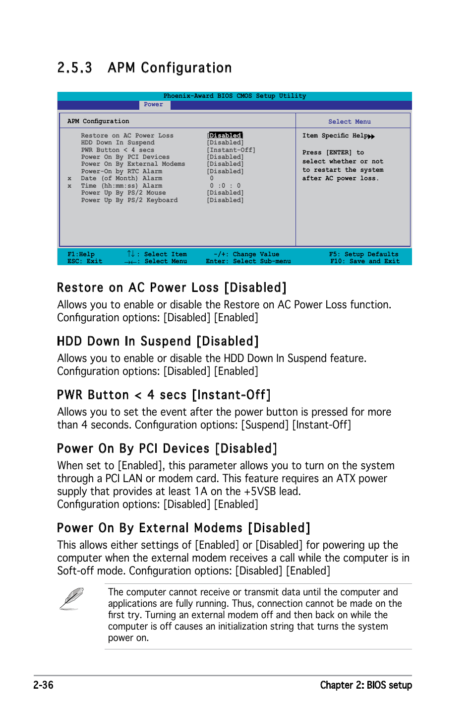 3 apm configuration, Restore on ac power loss [disabled, Hdd down in suspend [disabled | Pwr button < 4 secs [instant-off, Power on by pci devices [disabled, Power on by external modems [disabled | Asus Motherboard P5ND2 User Manual | Page 82 / 100