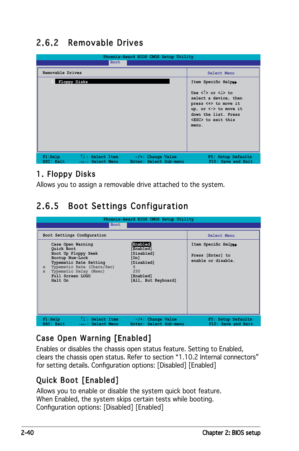 2 removable drives, 5 boot settings configuration, Floppy disks | Case open warning [enabled, Quick boot [enabled, 40 chapter 2: bios setup | Asus Motherboard P5ND2 User Manual | Page 86 / 100