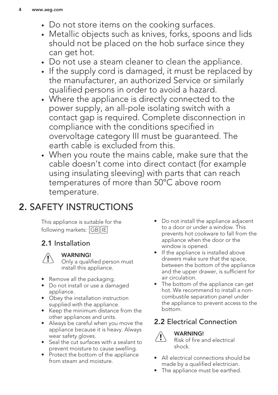 Safety instructions, 1 installation, 2 electrical connection | Do not store items on the cooking surfaces, Do not use a steam cleaner to clean the appliance | AEG HG654440SM User Manual | Page 4 / 20