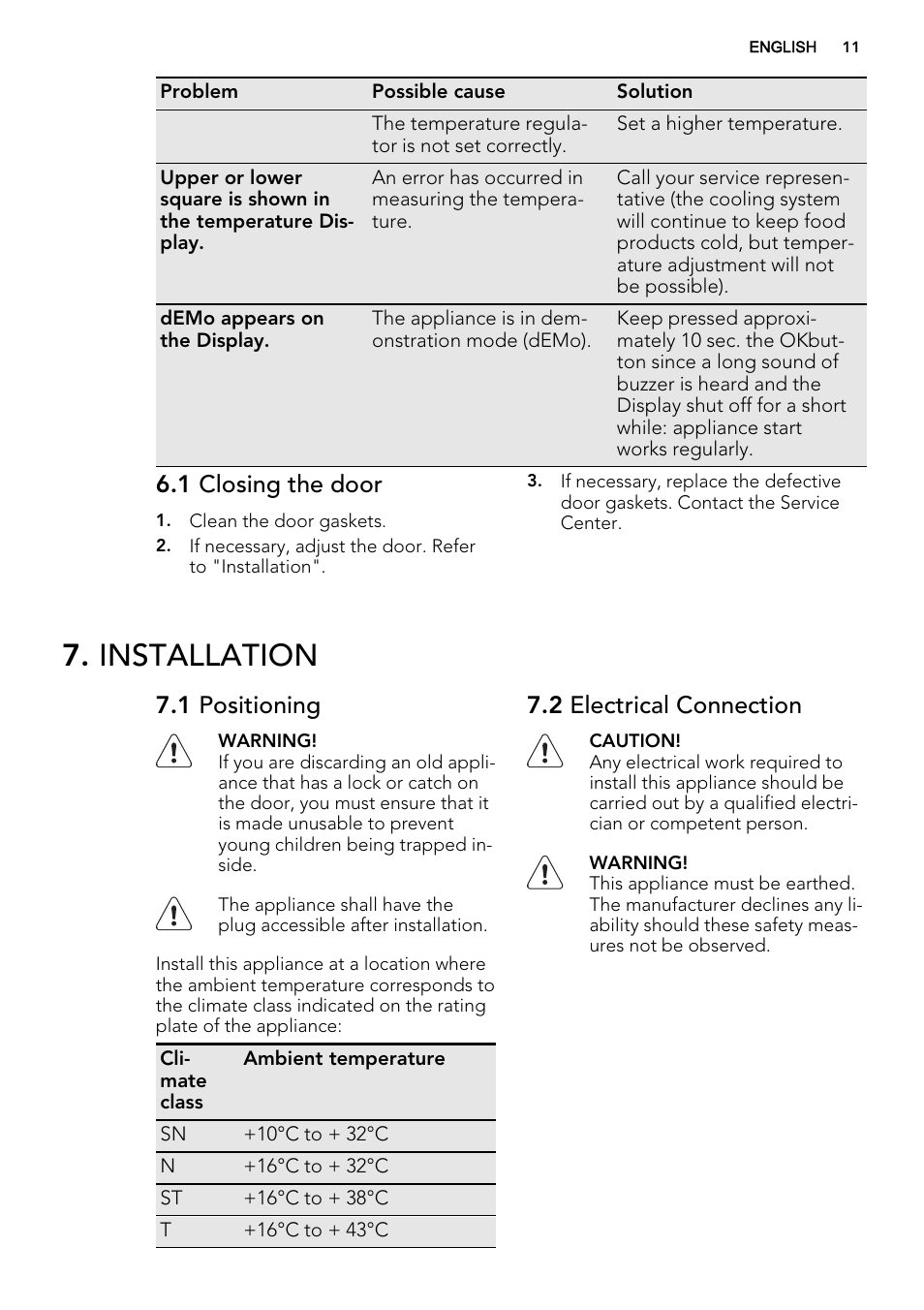 Installation, 1 closing the door, 1 positioning | 2 electrical connection | AEG AGS58200F0 User Manual | Page 11 / 16