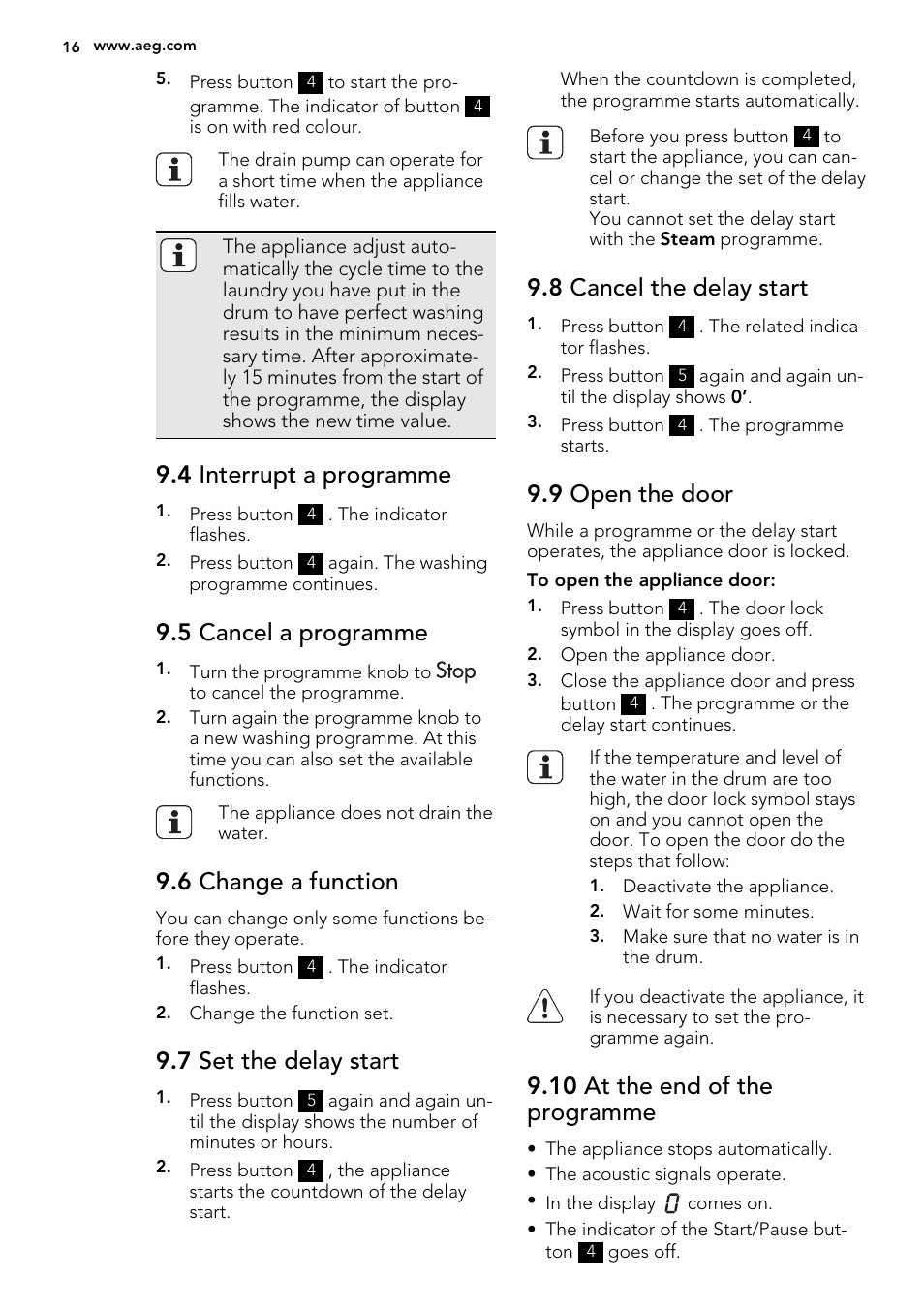 4 interrupt a programme, 5 cancel a programme, 6 change a function | 7 set the delay start, 8 cancel the delay start, 9 open the door, 10 at the end of the programme | AEG L61470BI User Manual | Page 16 / 36