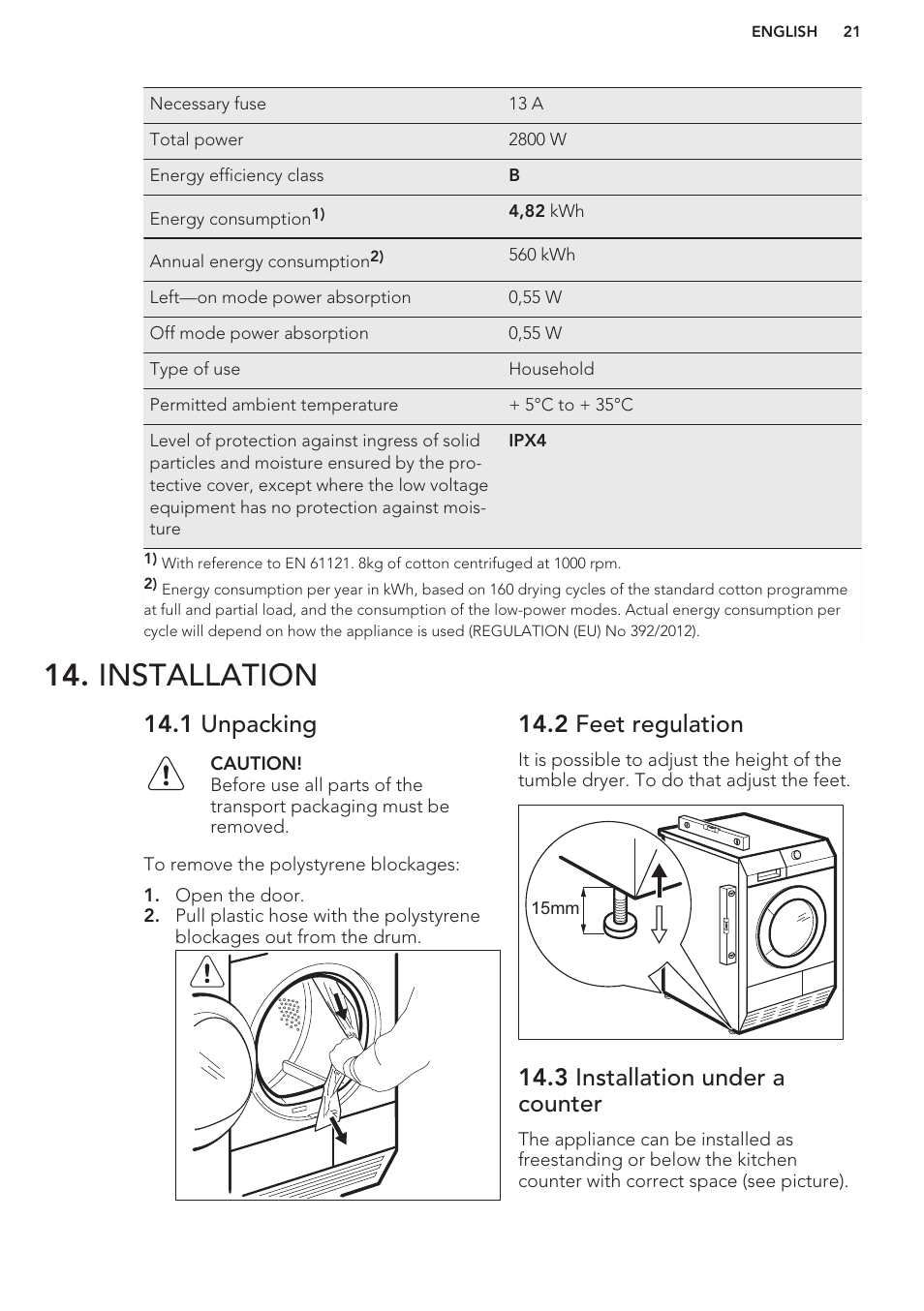 Installation, 1 unpacking, 2 feet regulation | 3 installation under a counter | AEG T76485AH User Manual | Page 21 / 24