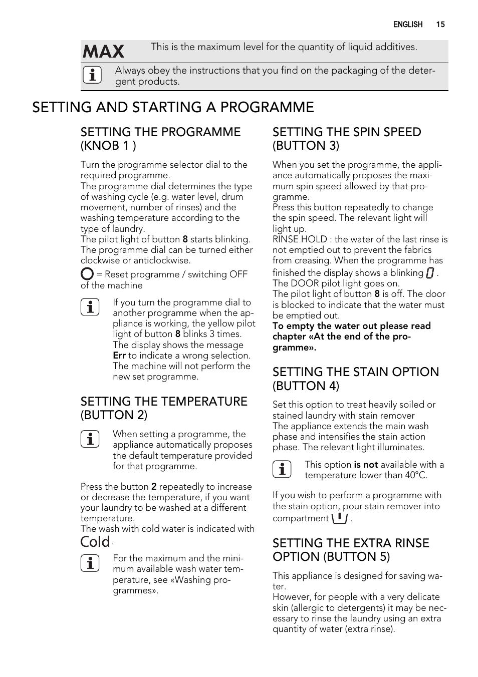 Setting and starting a programme, Setting the programme (knob 1 ), Setting the temperature (button 2) | Setting the spin speed (button 3), Setting the stain option (button 4), Setting the extra rinse option (button 5) | AEG L75270FL User Manual | Page 15 / 36