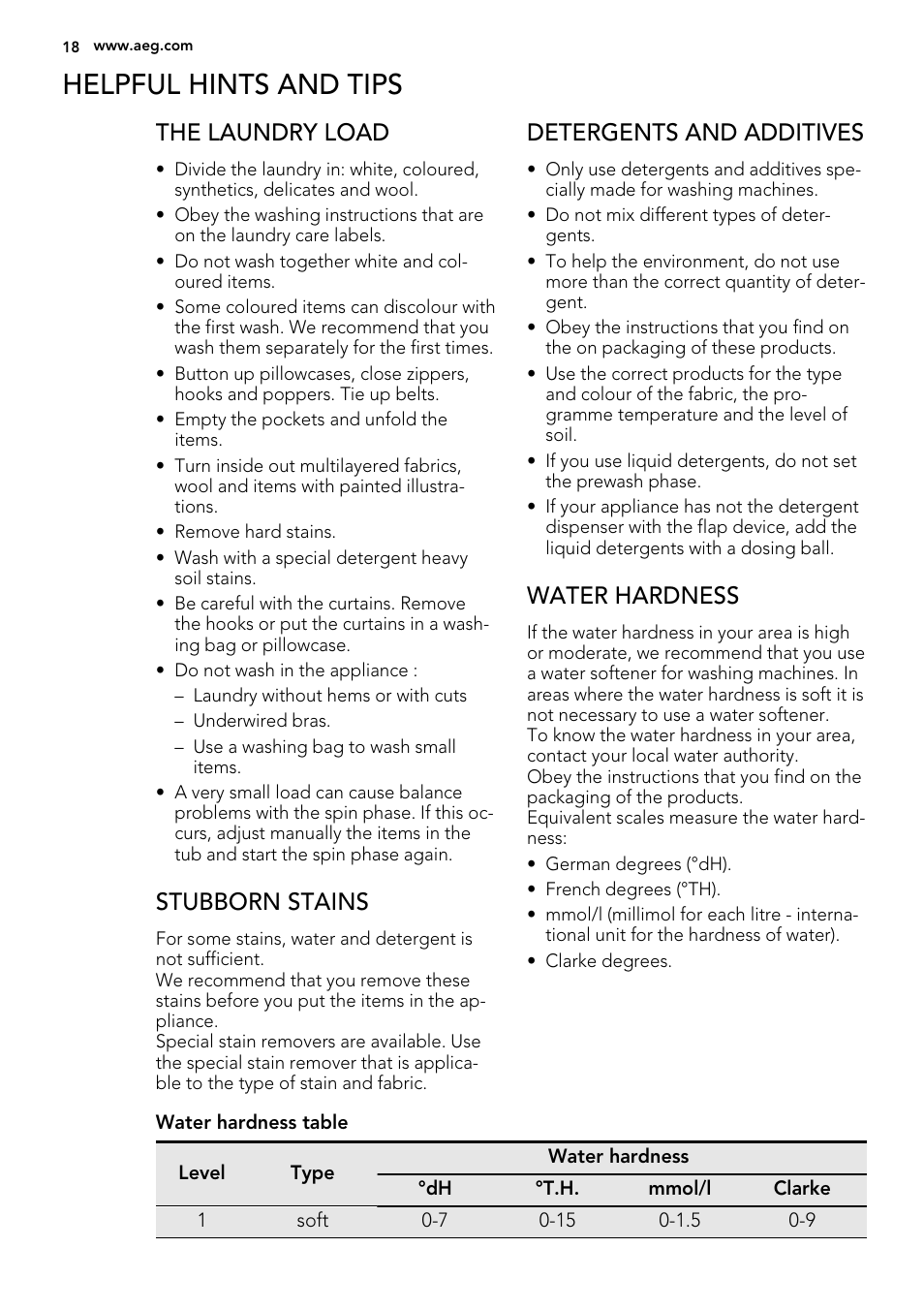 Helpful hints and tips, The laundry load, Stubborn stains | Detergents and additives, Water hardness | AEG L75270FL User Manual | Page 18 / 36