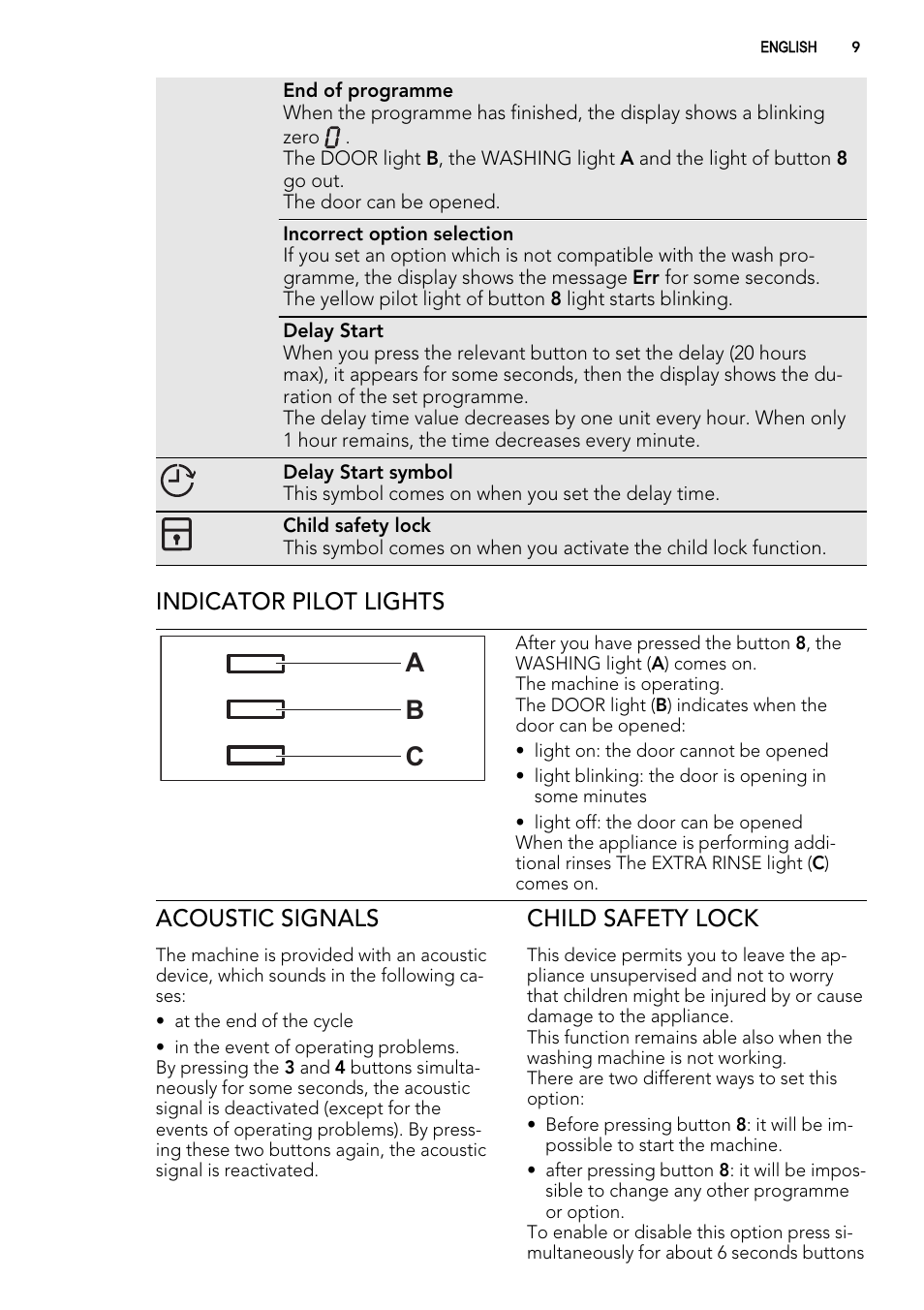 A b c, Indicator pilot lights, Acoustic signals | Child safety lock | AEG L75270FL User Manual | Page 9 / 36