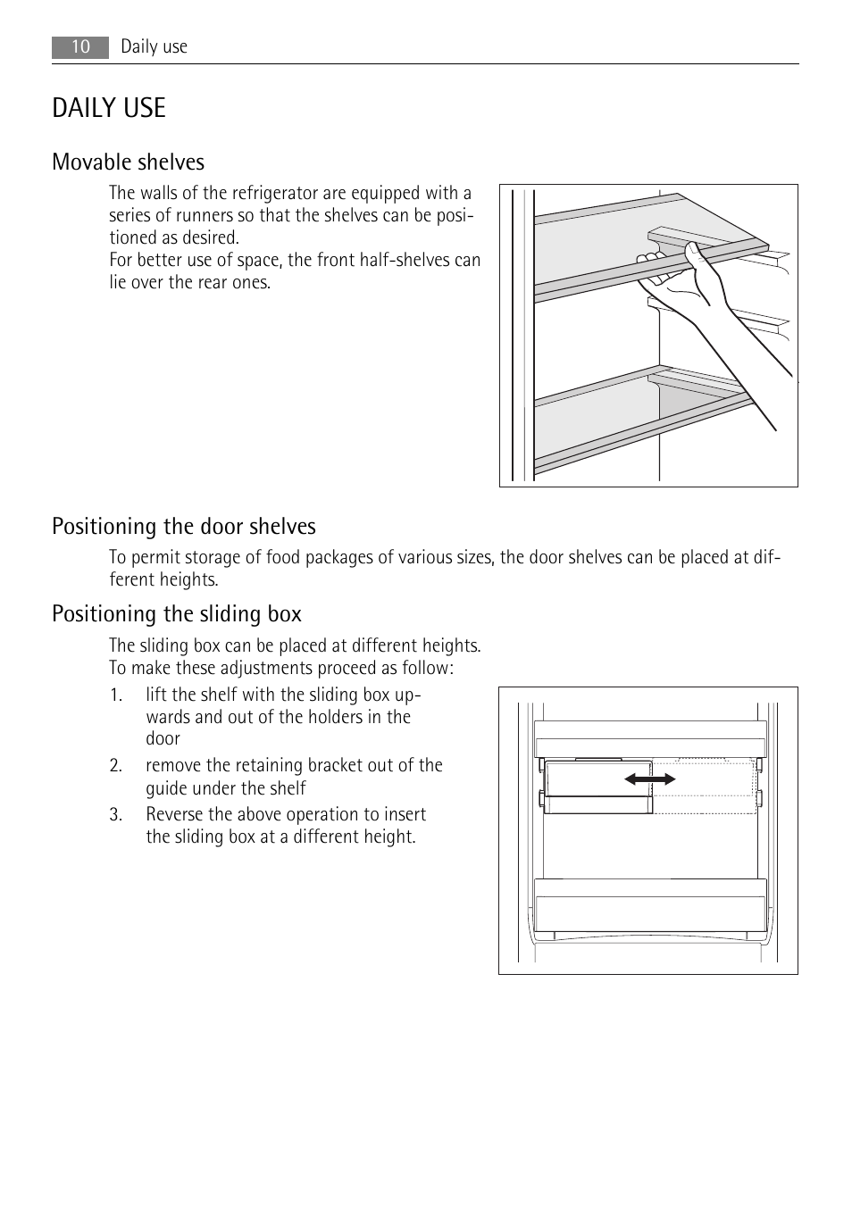 Daily use, Movable shelves, Positioning the door shelves | Positioning the sliding box | AEG SKS61840S1 User Manual | Page 10 / 24